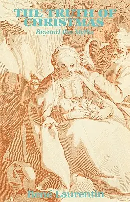 Adevărul Crăciunului: Dincolo de mituri - The Truth of Christmas: Beyond the Myths