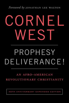 Profeția eliberării! 40th Anniversary Ed. - Prophesy Deliverance! 40th Anniversary Ed.