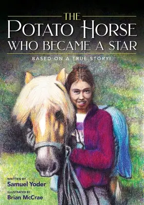 Calul de cartofi care a devenit vedetă - The Potato Horse Who Became a Star