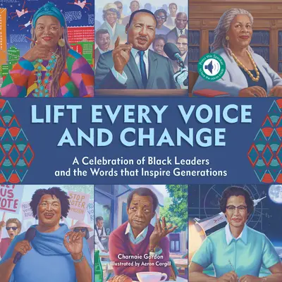 Ridicați fiecare voce și schimbați: A Sound Book: O celebrare a liderilor de culoare și a cuvintelor care inspiră generații - Lift Every Voice and Change: A Sound Book: A Celebration of Black Leaders and the Words That Inspire Generations