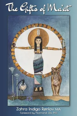 Darurile lui Ma'at - The Gifts of Ma'at