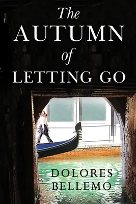 Toamna renunțării (The Autumn of Letting Go) - The Autumn of Letting Go