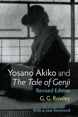 Yosano Akiko și Povestea lui Genji: Volumul 28 - Yosano Akiko and the Tale of Genji: Volume 28