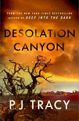 Desolation Canyon: Un mister - Desolation Canyon: A Mystery