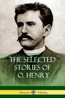 Povestiri alese de O. Henry - The Selected Stories of O. Henry