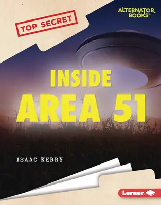 În interiorul Zonei 51 - Inside Area 51