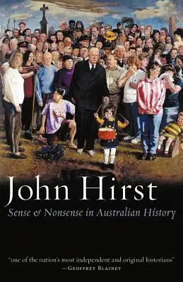 Sens și nonsens în istoria Australiei - Sense & Nonsense in Australian History