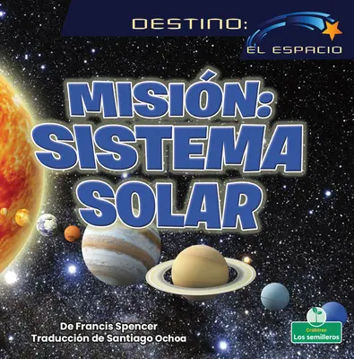 Misin: Sistema Solar (Misiunea sistemului solar) - Misin: Sistema Solar (Solar System Mission)