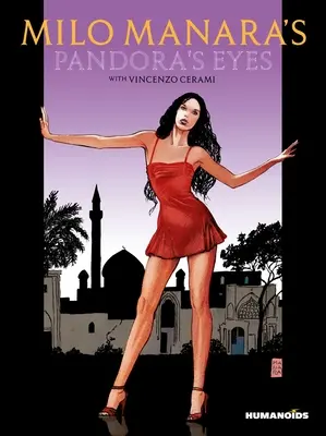 Ochii Pandorei (Milo Manara's Pandora's Eyes) - Milo Manara's Pandora's Eyes
