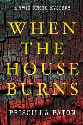 Când casa arde - When the House Burns