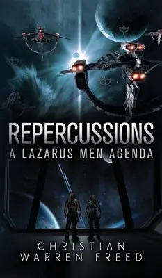Repercusiuni: O agendă Lazarus Men - Repercussions: A Lazarus Men Agenda