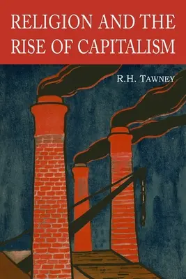 Religia și ascensiunea capitalismului - Religion and the Rise of Capitalism