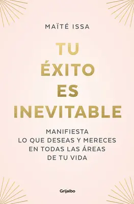 Tu xito Es Inevitable / Succesul tău este inevitabil - Tu xito Es Inevitable / Your Success Is Inevitable