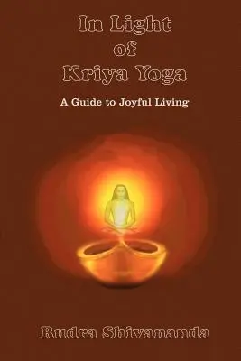 În lumina Kriya Yoga - In Light of Kriya Yoga