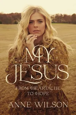 Iisus al meu: De la durere de inimă la speranță - My Jesus: From Heartache to Hope