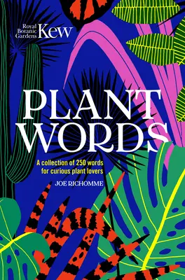 Cuvinte despre plante: 250 de termeni pentru iubitorii de plante - Plant Words: 250 Terms for Plant Lovers