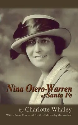 Nina Otero-Warren din Santa Fe - Nina Otero-Warren of Santa Fe