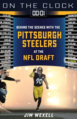 Pe ceas: Pittsburgh Steelers: În spatele scenei cu Pittsburgh Steelers la NFL Draft - On the Clock: Pittsburgh Steelers: Behind the Scenes with the Pittsburgh Steelers at the NFL Draft