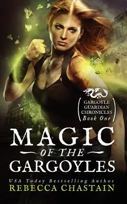 Magia gărgărițelor - Magic of the Gargoyles