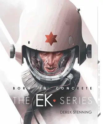 Născut în beton: Seria Ek - Born in Concrete: Ek Series