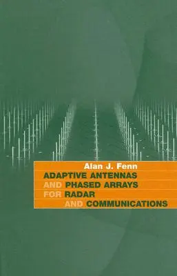 Antene adaptive și rețele fazate pentru radare și comunicații - Adaptive Antennas and Phased Arrays for Radar and Communications
