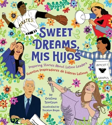 Vise plăcute, MIS Hijos: Povești inspiraționale de adormit copiii despre lideri latini - Sweet Dreams, MIS Hijos: Inspiring Bedtime Stories about Latino Leaders