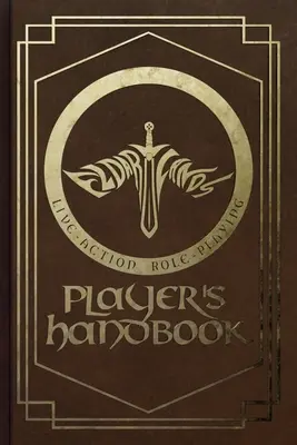 Manualul jucătorului Eldarlands LARP - Eldarlands LARP Player's Handbook