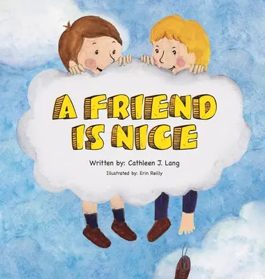 Un prieten este frumos - A Friend Is Nice