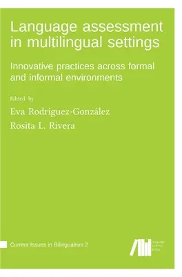 Evaluarea lingvistică în contexte multilingve - Language assessment in multilingual settings
