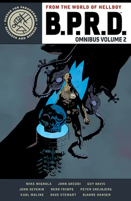 B.P.R.D. Omnibus Volumul 2 - B.P.R.D. Omnibus Volume 2