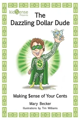 Dazzling Dollar Dude - The Dazzling Dollar Dude