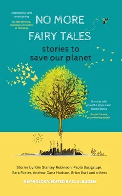 Gata cu basmele: Povești pentru salvarea planetei noastre - No More Fairy Tales: Stories to Save our Planet