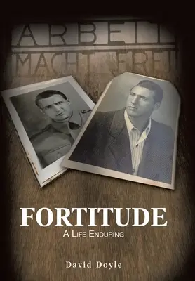 Fortitude: O viață rezistentă - Fortitude: A Life Enduring