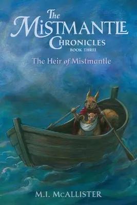 Moștenitorul din Mistmantle - The Heir of Mistmantle