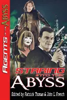 Privind în abis - Staring Into The Abyss
