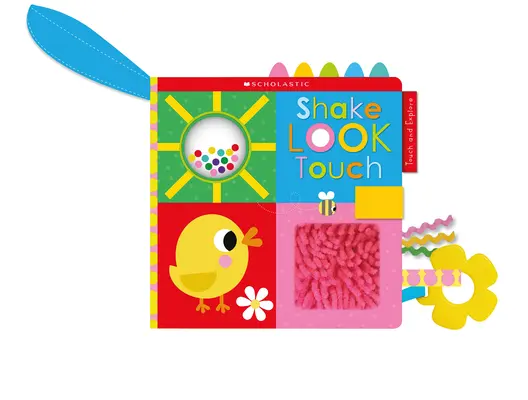Shake Look Touch: Scholastic Early Learners (Atinge și explorează) - Shake Look Touch: Scholastic Early Learners (Touch and Explore)