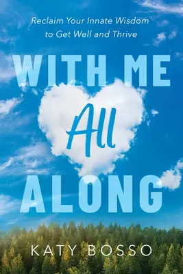 Cu mine tot timpul - With Me All Along