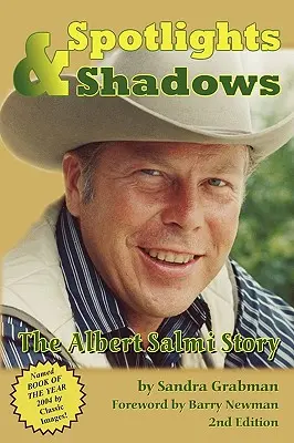 Spotlights & Shadows: Povestea lui Albert Salmi - Spotlights & Shadows: The Albert Salmi Story