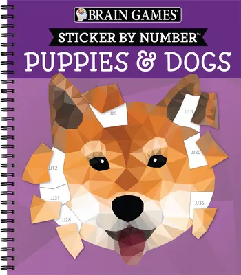 Brain Games - Sticker by Number: Cățeluși și câini - 2 cărți în 1 (42 de imagini pentru autocolant) - Brain Games - Sticker by Number: Puppies & Dogs - 2 Books in 1 (42 Images to Sticker)