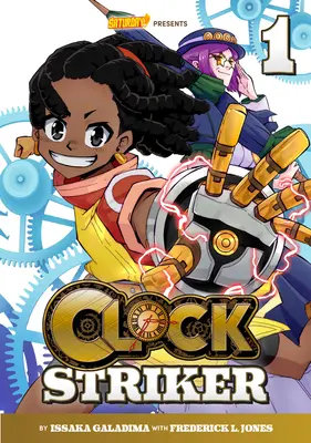 Clock Striker, volumul 1: Voi fi un Smith! - Clock Striker, Volume 1: I'm Gonna Be a Smith!