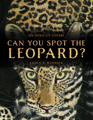 Poți să vezi leopardul?: Un safari african - Can You Spot the Leopard?: An African Safari