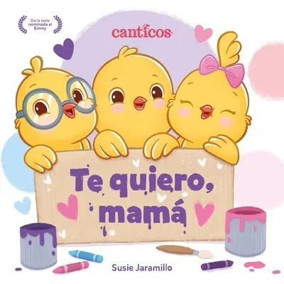 Te Quiero, Mam / O iubesc pe mami (Ed. spaniolă) - Te Quiero, Mam / I Love My Mommy (Spanish Ed.)