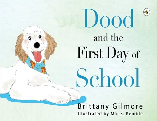 Dood și prima zi de școală - Dood and the First Day of School