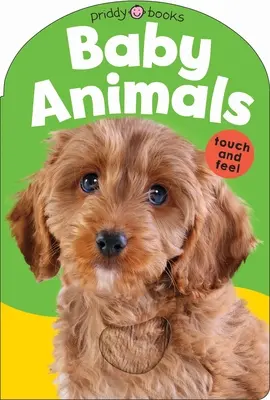Baby Touch & Feel: Animale pentru copii - Baby Touch & Feel: Baby Animals