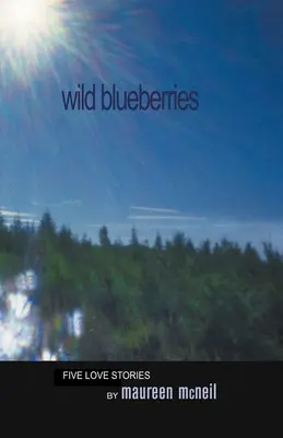Afinele sălbatice - Wild Blueberries