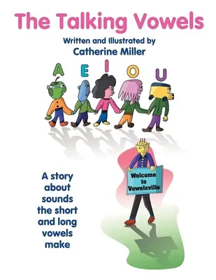 Vocalele vorbitoare: The Talking Vowels - The Talking Vowels