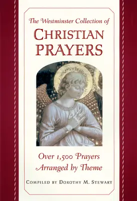 Colecția Westminster de rugăciuni creștine - The Westminster Collection of Christian Prayers
