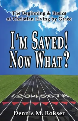 Sunt salvat! Și acum ce? - I'm Saved! Now What?