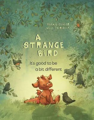 O pasăre ciudată: este bine să fii puțin diferit - A Strange Bird: It's Good to Be a Bit Different
