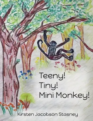 Micuț! Micuță! Mini Maimuță! - Teeny! Tiny! Mini Monkey!